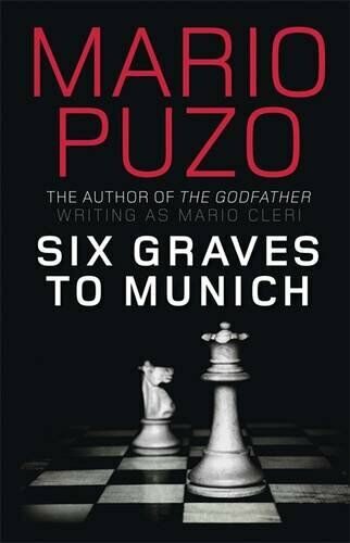 Six Graves to Munich  (Ned)