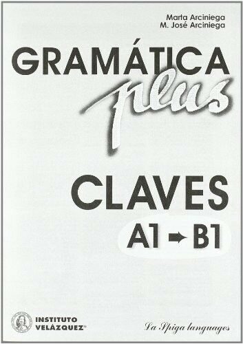 GRAMATICA PLUS - Claves A1-A2-B1