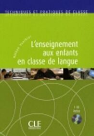 Techniques Et Practiques De Classe L'enseignement Aux Enfants