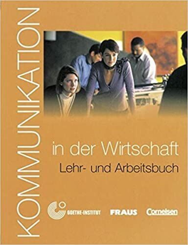 Kommun. in der Wirtschaft  KB+ Glossar/ Cd-ROM (B1-B2)