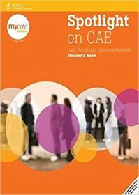 Spotlight On CAE SB (with MyCAE Online Course) Self-Study Version @